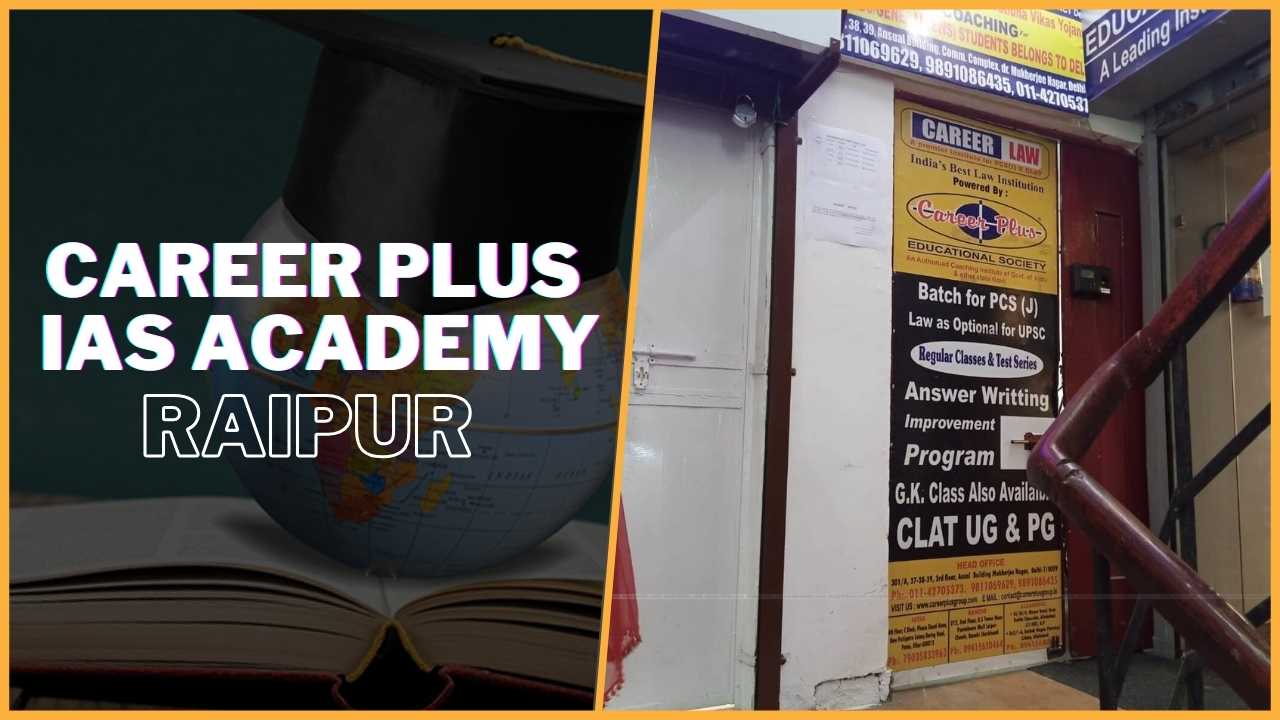 Career Plus IAS Academy Raipur
